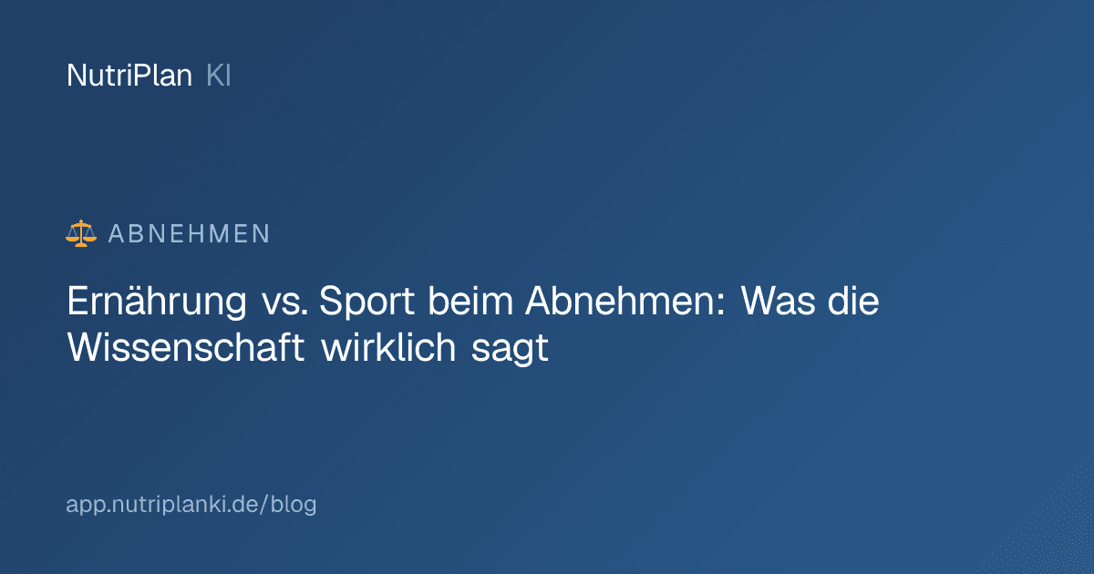 Ernährung vs. Sport beim Abnehmen: Was die Wissenschaft wirklich sagt