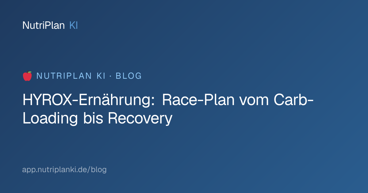 HYROX-Ernährung: Race-Plan vom Carb-Loading bis Recovery